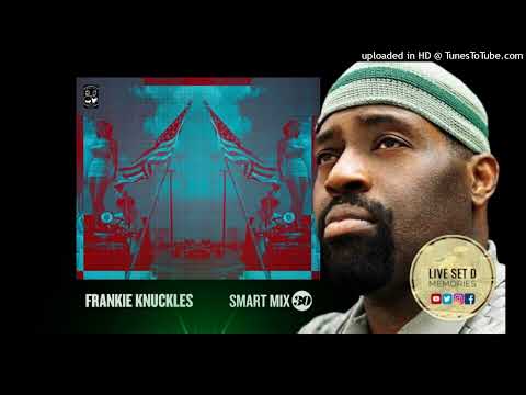 Frankie Knuckles - Smart Mix 30 - [29 08 2013]