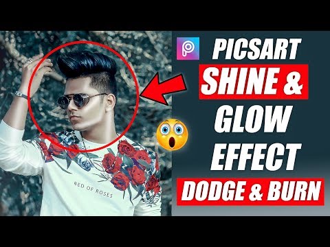 PicsArt Shine & Glow Effect Tutorial in Picsart Step by Step in Hindi - Burn & Dodge Tool Picsart