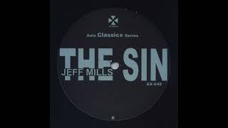 Jeff Mills - The Sin (Systematic - Axis/ 2007)