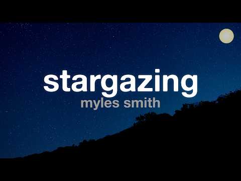 Myles Smith - Stargazing