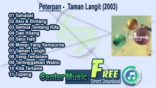 Download lagu Peterpan Full Album - Taman Langit 2003 mp3