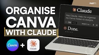 Claude AI Just Changed How I Organise Canva Forever