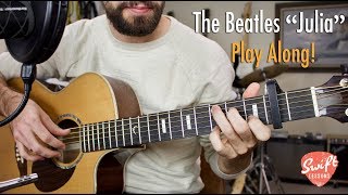 The Beatles &quot;Julia&quot; Guitar Play Along w/ Chord Diagrams