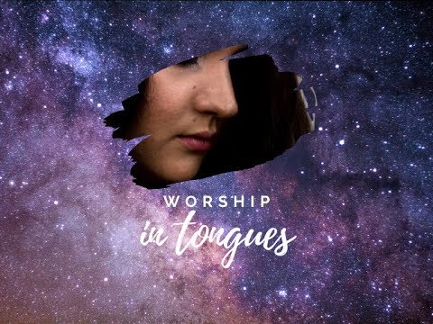 WORSHIP IN TONGUES / SINGING IN THE SPIRIT / PEACEFUL / PRAYER TIME