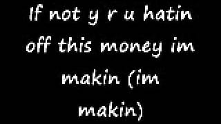 Travis Porter-Get it where you live lyrics on screen