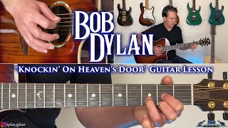 Bob Dylan - Knockin On Heavens Door Guitar Lesson