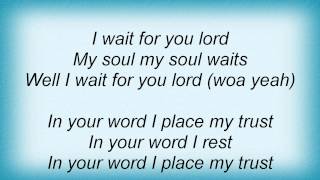 Jeremy Camp - I Wait For The Lord Lyrics