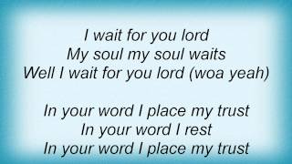 Jeremy Camp - I Wait For The Lord Lyrics