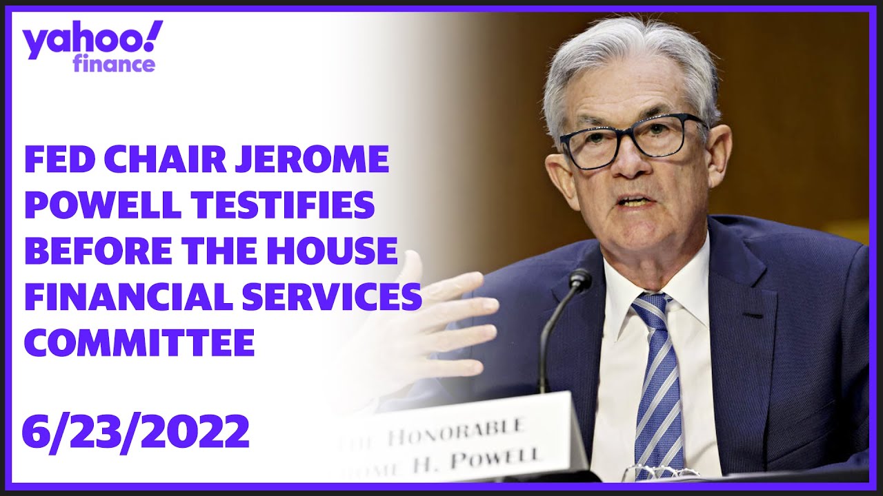 Fed Chair Jerome Powell testifies before the House Financial Services Committee
