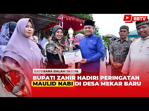 BUPATI ZAHIR HADIRI PERINGATAN MAULID NABI DI DESA MEKAR BARU