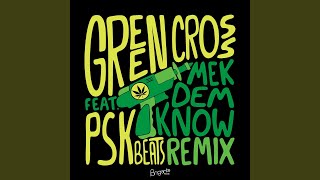 Make Dem Know (feat. PSK Beats) (Remix)