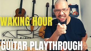 ARK - Waking Hour (GUITAR PLAYTHROUGH)
