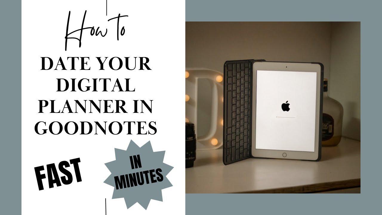 Date Your Digital Planner | GoodNotes Tutorial | Undated Digital Planner