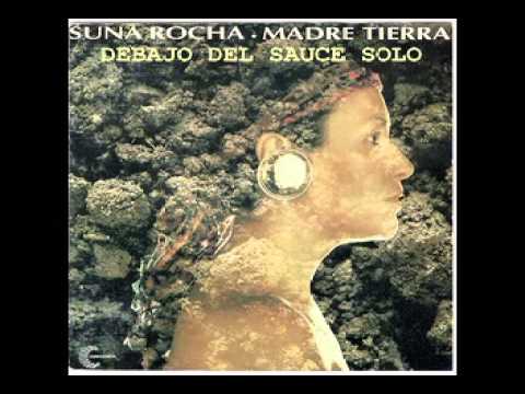 Suna Rocha - Debajo del sauce sólo