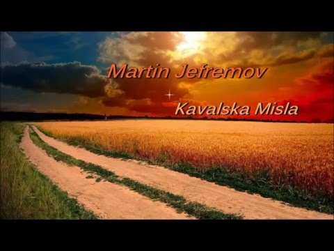 Martin Jefremov - Kavalska Misla