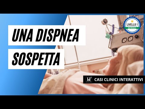 UNA DISPNEA SOSPETTA (⭐livello matricole) 🩺Casi clinici interattivi