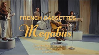 French Cassettes – “Megabus”
