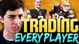 TRADING EVERY PLAYER CHALLENGE! MADDEN 16 REBUILDING THE CLEVELAND BROWNS
