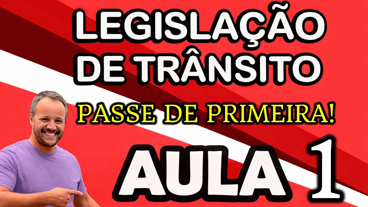 Legislação de trânsito aula 1. CTB/SNT 2023