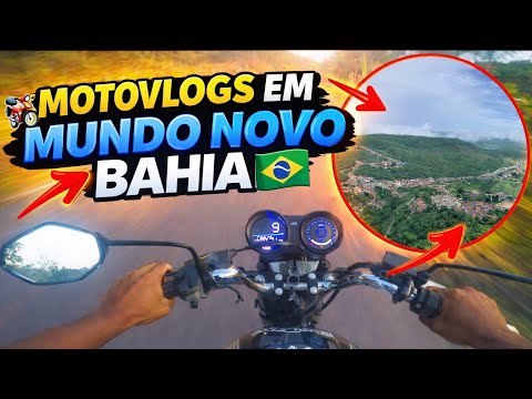 Motovlogs em mundo novo Bahia 