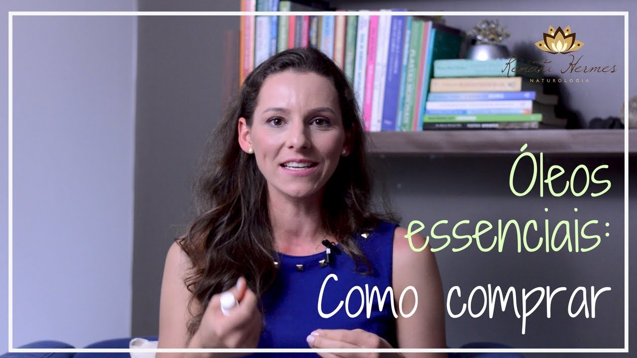 Óleos essenciais: como comprar