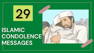 Islamic Condolence Messages - 29 Ways to Express