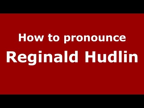 How to pronounce Reginald Hudlin (American English/US)  - PronounceNames.com