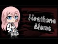 Heathens Meme Gachalife
