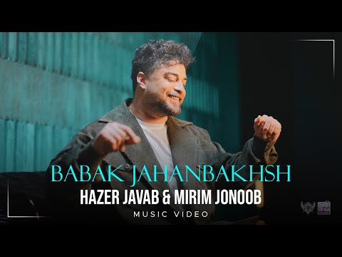 Babak Jahanbakhsh - Hazer Javab & Mirim Jonoob I Official Video ( بابک جهانبخش - حاضر جواب )