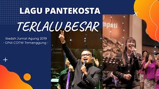 Download lagu TERLALU BESAR l TELAH KU LIHAT BUKTI KASIHMU l JUMAT AGUNG 2019 l GPdI COTW TEMANGGUNG mp3 Download lagu TERLALU BESAR l TELAH KU LIHAT BUKTI KASIHMU l JUMAT AGUNG 2019 l GPdI COTW TEMANGGUNG mp3