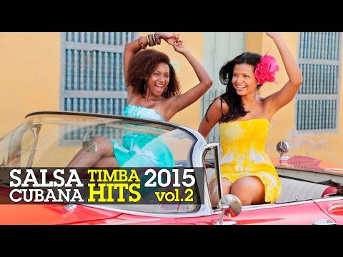 SALSA CUBANA - TIMBA HITS 2015 Vol.2 ► VIDEO HIT MIX COMPILATION ► ISSAC DELGADO, HAVANA D'PRIMERA