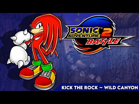 Kick the Rock ~ Wild Canyon || Sonic Adventure 2 || Lyrics