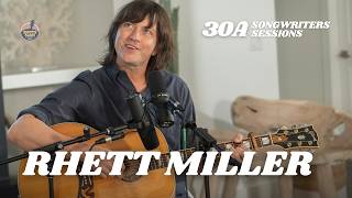 Rhett Miller - Full Performance (30A Songwriters Sessions)