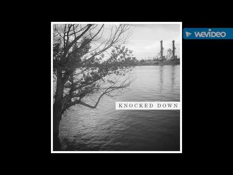 Knocked Down - I Want To Believe