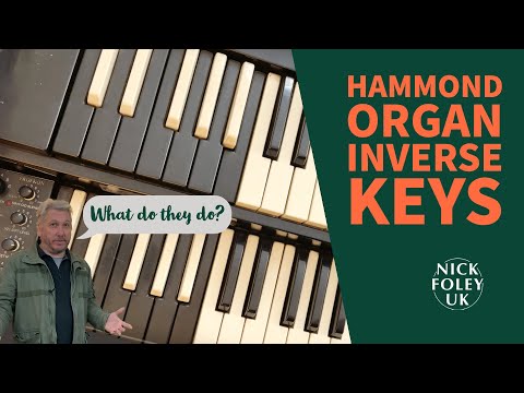 Hammond Organ Inverse Keys - What do they do?