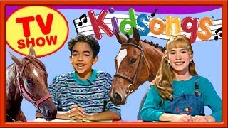 Fun With Horses | Kidsongs TV Show | Rodeo Rider | Buffalo Gals | Over The River