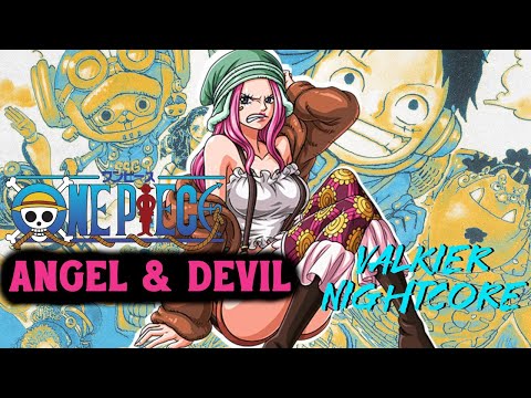 Nightcore『ANGEL & DEVIL』One Piece Op 27 [FULL EDIT]