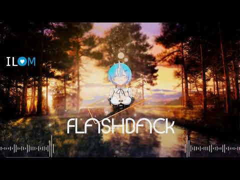 ILOM - Flashback ( Mike Williams and Avicii style )