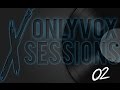 EDM MIX - ONLYVOX SESSIONS #02 - 2015 