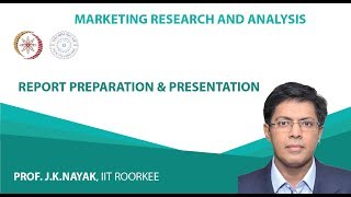 Lecture 38- Report Preparation & Presentation