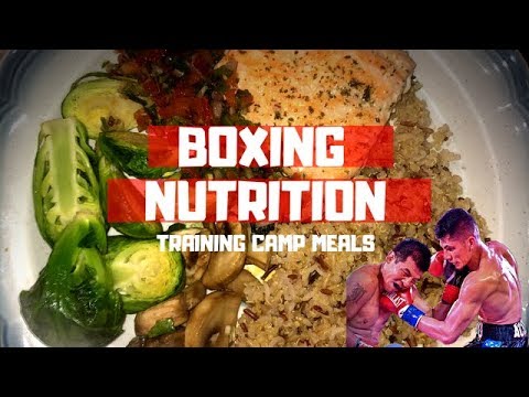Boxing Nutrition: What I Eat During Training Camp