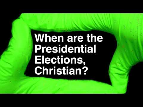 How to Pronounce When are the Presidential Elections, Christian?