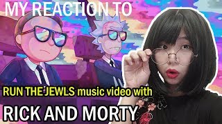 Rick and Morty Run the Jewels Music Video Reaction