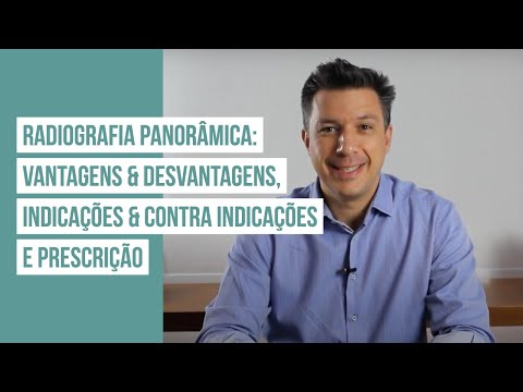 Radiografia Panorâmica: Vantagens & Desvantagens, Indicações & Contra Indicações  e Prescrição.