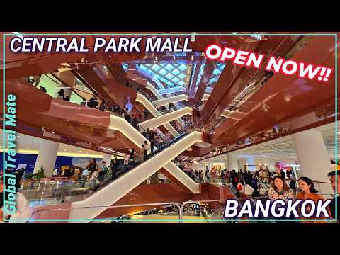 Open Now NEW Dusit Central Park Shopping Mall Bangkok 🇹🇭 Thailand