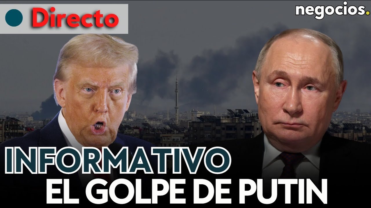 INFORMATIVO: El golpe de Putin, Trump quiere cambiar las elecciones en EEUU y escalada en Siria