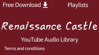 Download lagu Renaissance Castle | YouTube Audio Library mp3