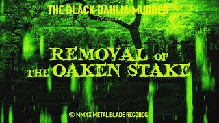 Removal of the Oaken Stake Music Video