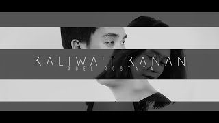 Kaliwa&#39;t Kanan - Roel Rostata | Music Video