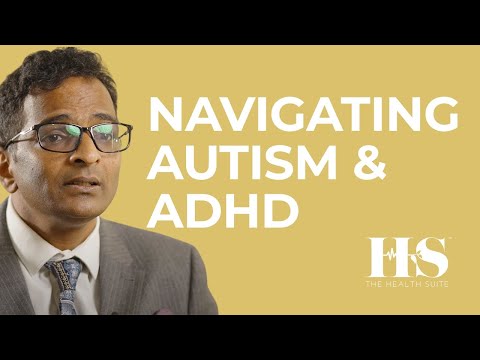 Navigating Autism & ADHD | Diagnosis & Support for Children | Dr Gururaj Setty | The Health Suite
